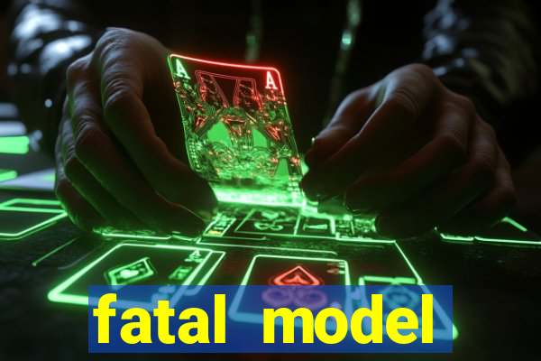 fatal model cruzeiro sp